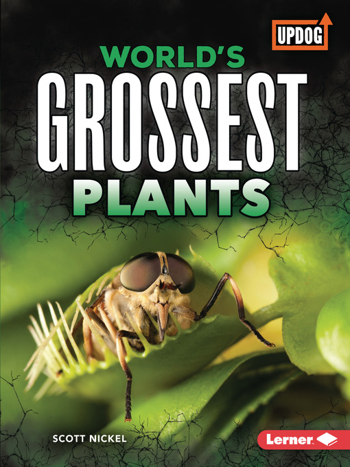 Cover image for World's Grossest Plants